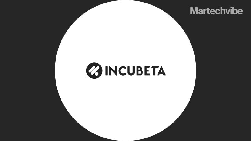 Incubeta Rebrands as New Generation of Digital Partner to Help Businesses Amplify Growth