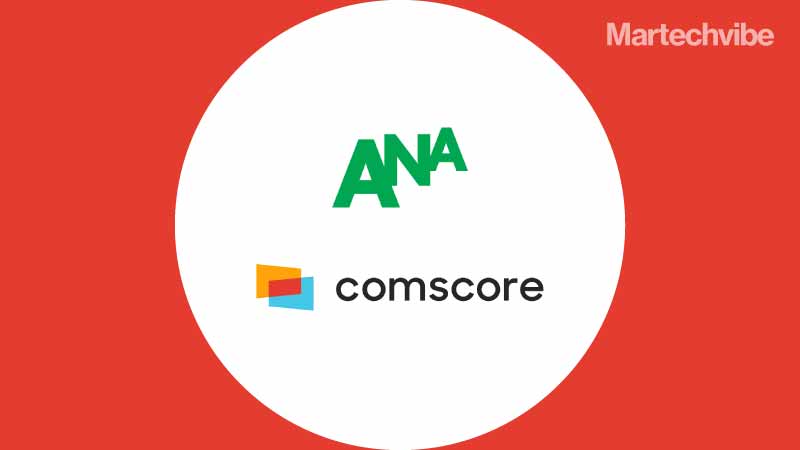 ANA Working With Comscore on Cross-Media Measurement