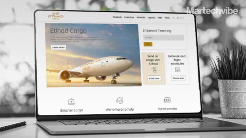 Etihad Cargo Revamps Online Experience, Adds Any-Time Tracking 