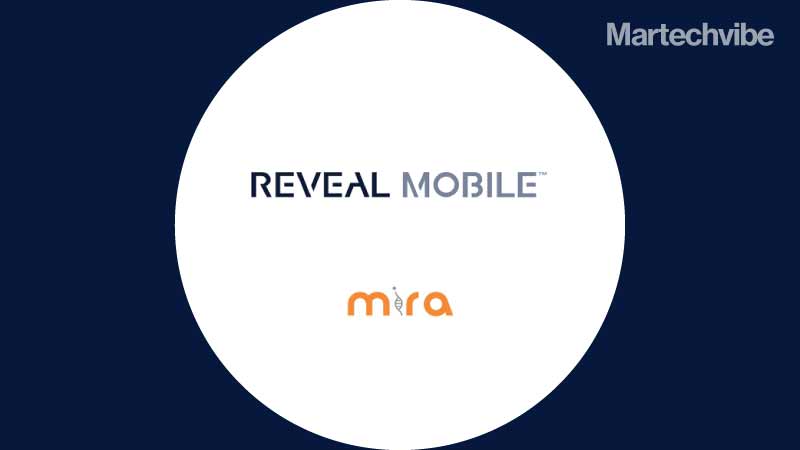 Reveal Mobile Acquires Mira to Form Democratised Attribution Platform 