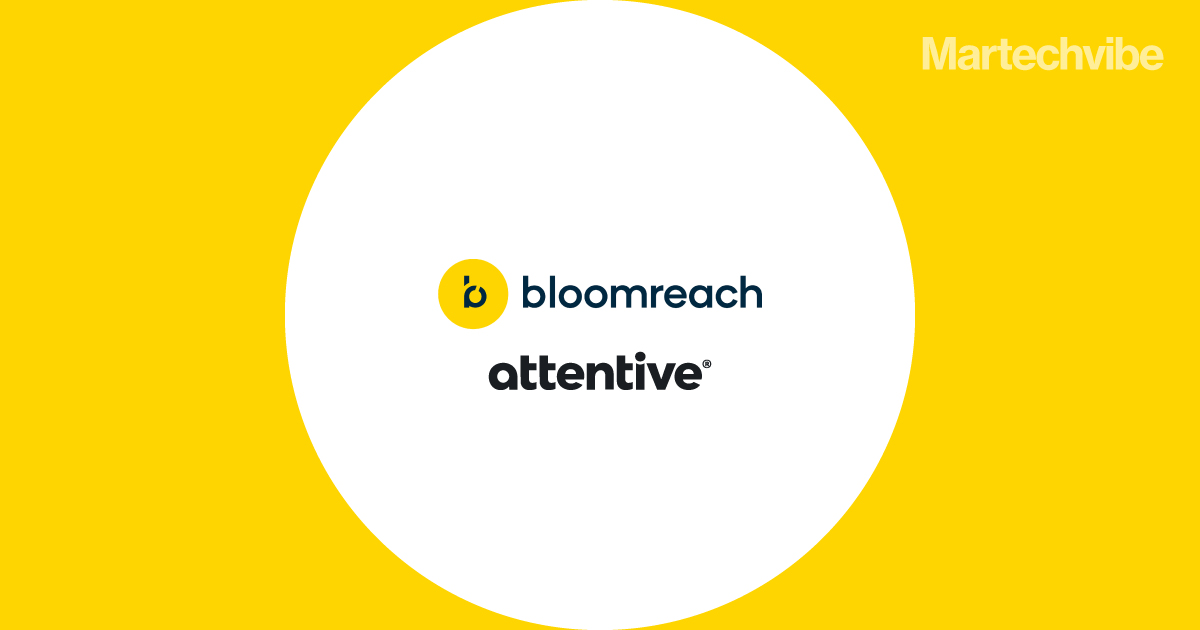 Bloomreach Integrates With Attentive