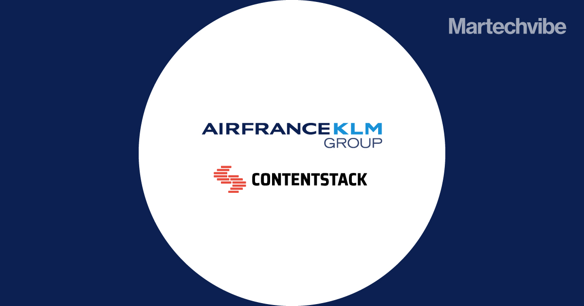 Air France-KLM Partners With Contentstack