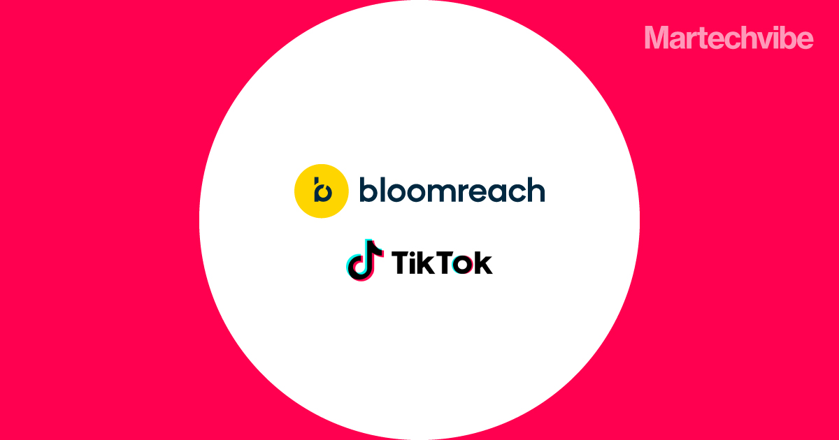 Bloomreach Integrates with TikTok