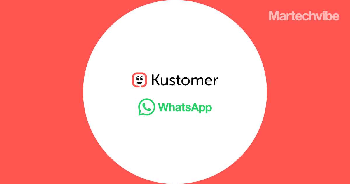 Kustomer Integrates with WhatsApp