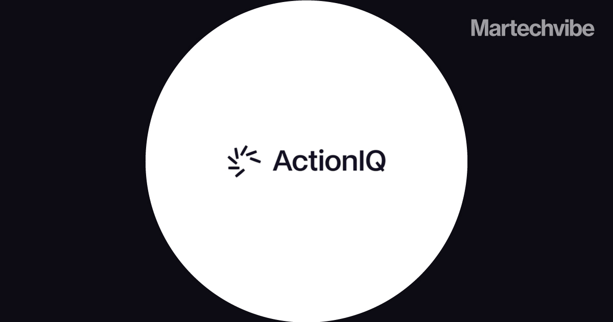 Actioniq Reveals Marketing, Data And Technology Trends