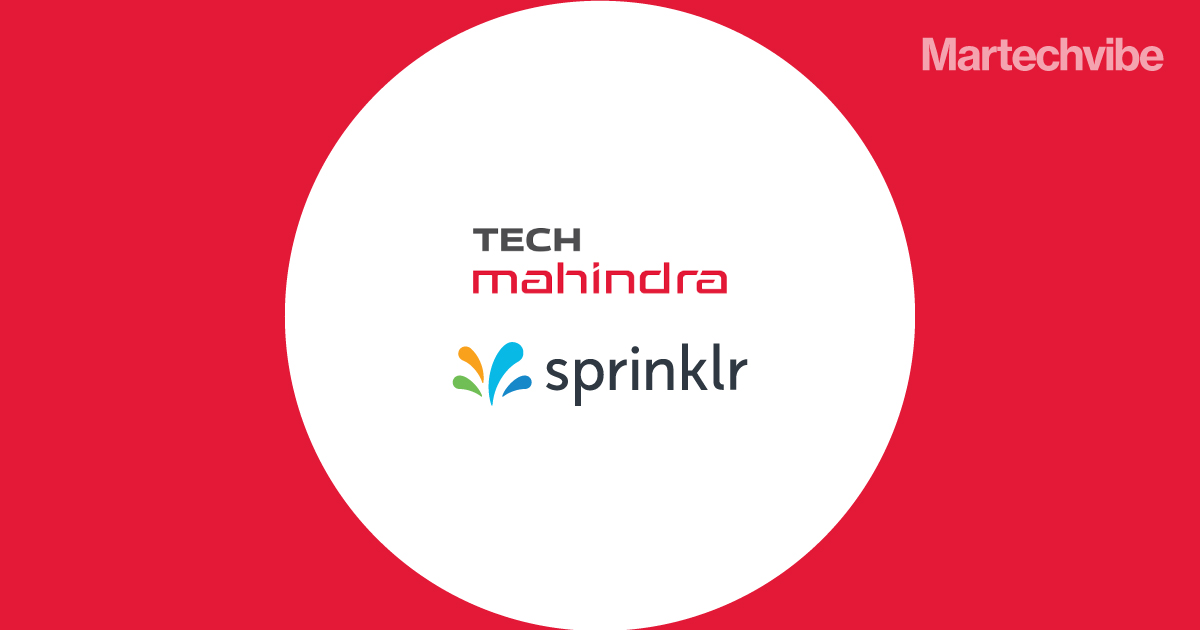 Tech Mahindra, Sprinklr Partner to Deliver AI-first CX Platform