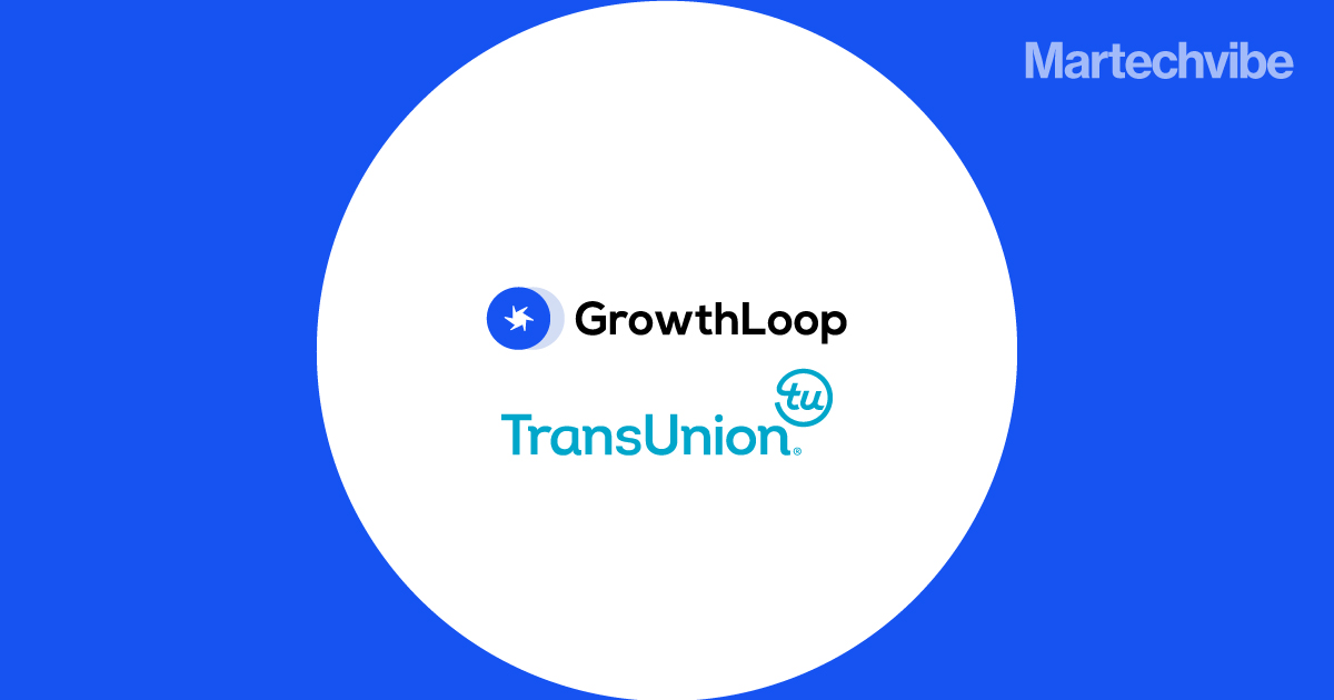 GrowthLoop and TransUnion Partner to Optimise Advertising Spend
