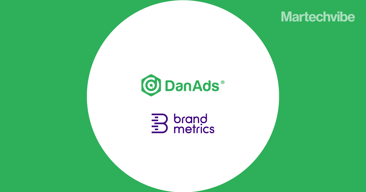 DanAds and Brand Metrics Join Forces