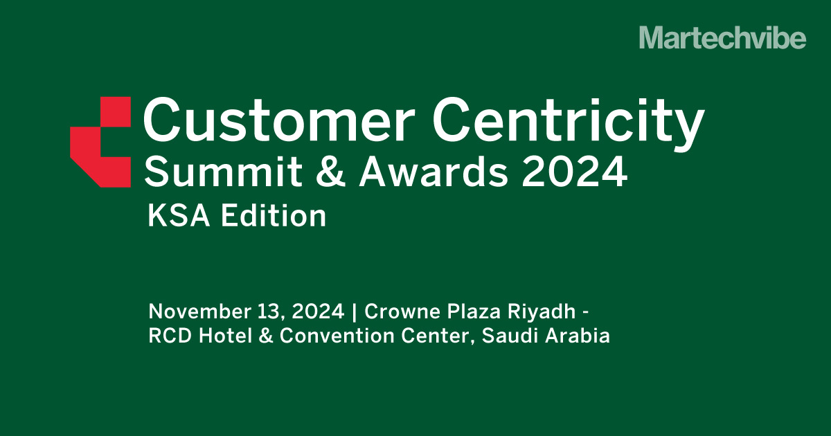 Customer Centricity Summit & Awards Explores Brand-Customer Relationships in KSA