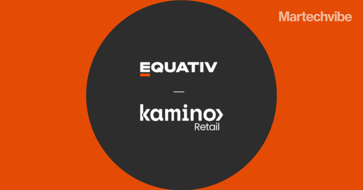 Equativ Acquires Kamino Retail