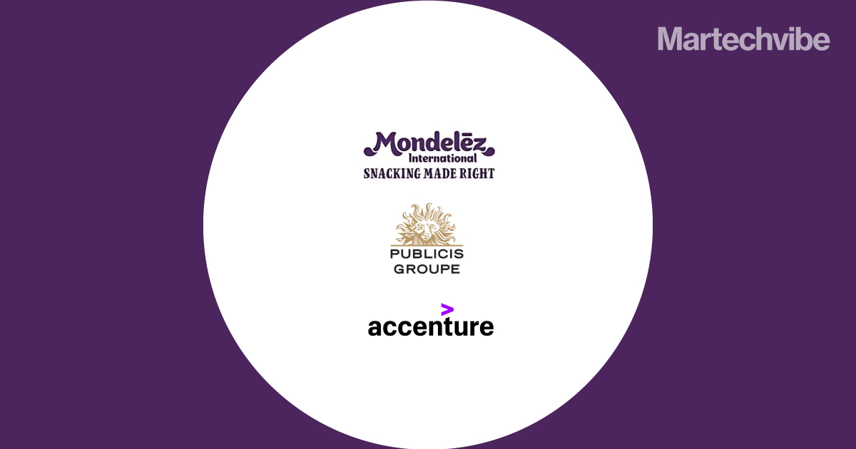 Mondelēz Partners With Publicis Groupe, Accenture