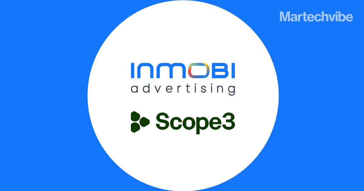 InMobi Advertising, Scope3 to Reduce Carbon Emissions In Campaigns