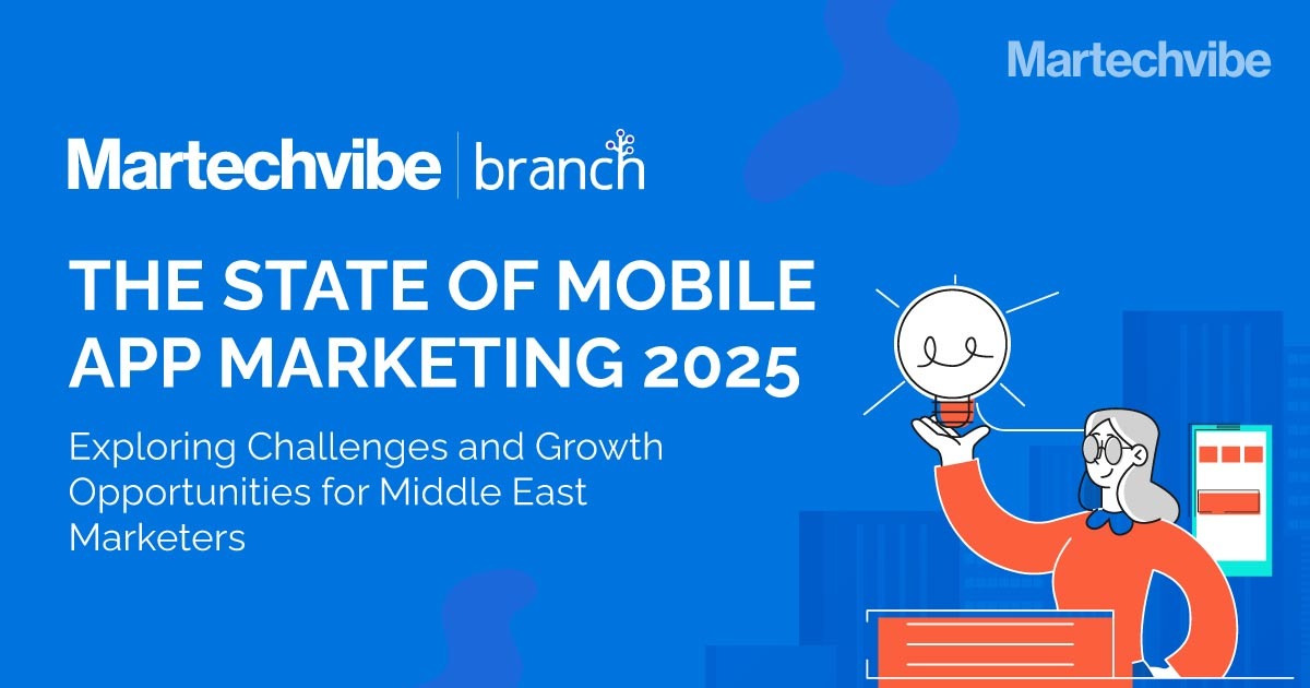 Martechvibe, Branch Unveil Report on App Growth in the Middle East