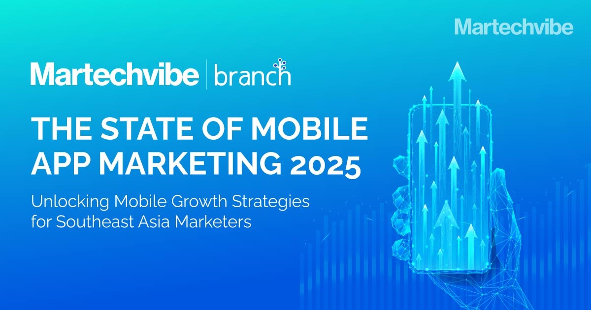 Martechvibe, Branch Unveil Report on App Growth in Southeast Asia