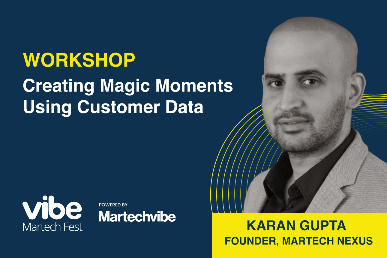 Workshop - Creating Magic Moments Using Customer Data