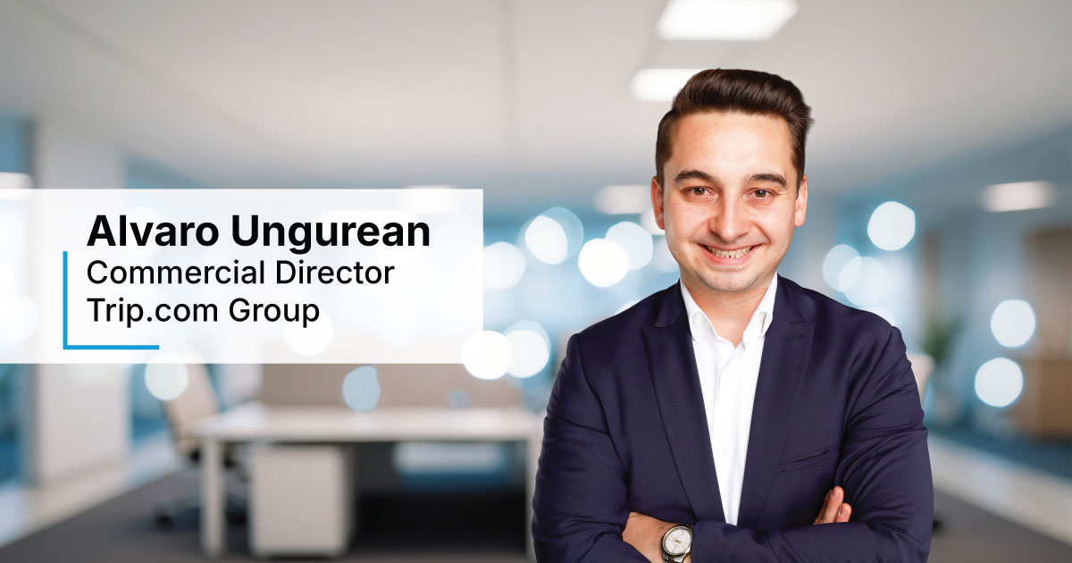 In Conversation with Alvaro Ungurean, Commercial Director, Trip.com Group