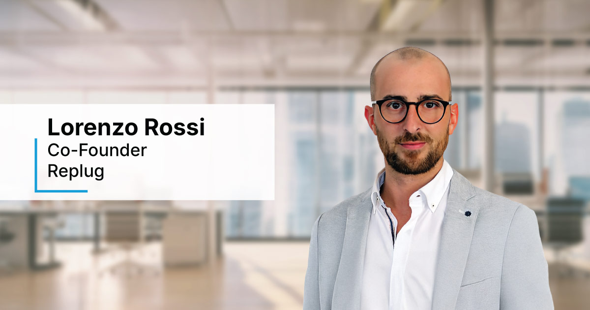 In Conversation with Lorenzo Rossi, Co-Founder, Replug