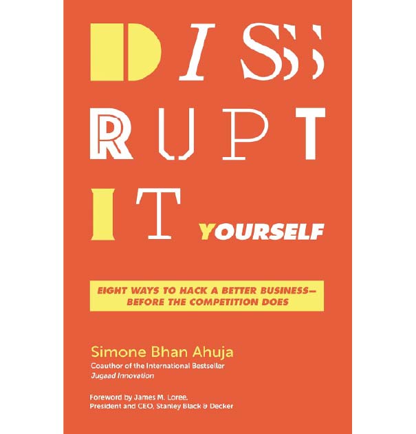 Disrupt It Yourself