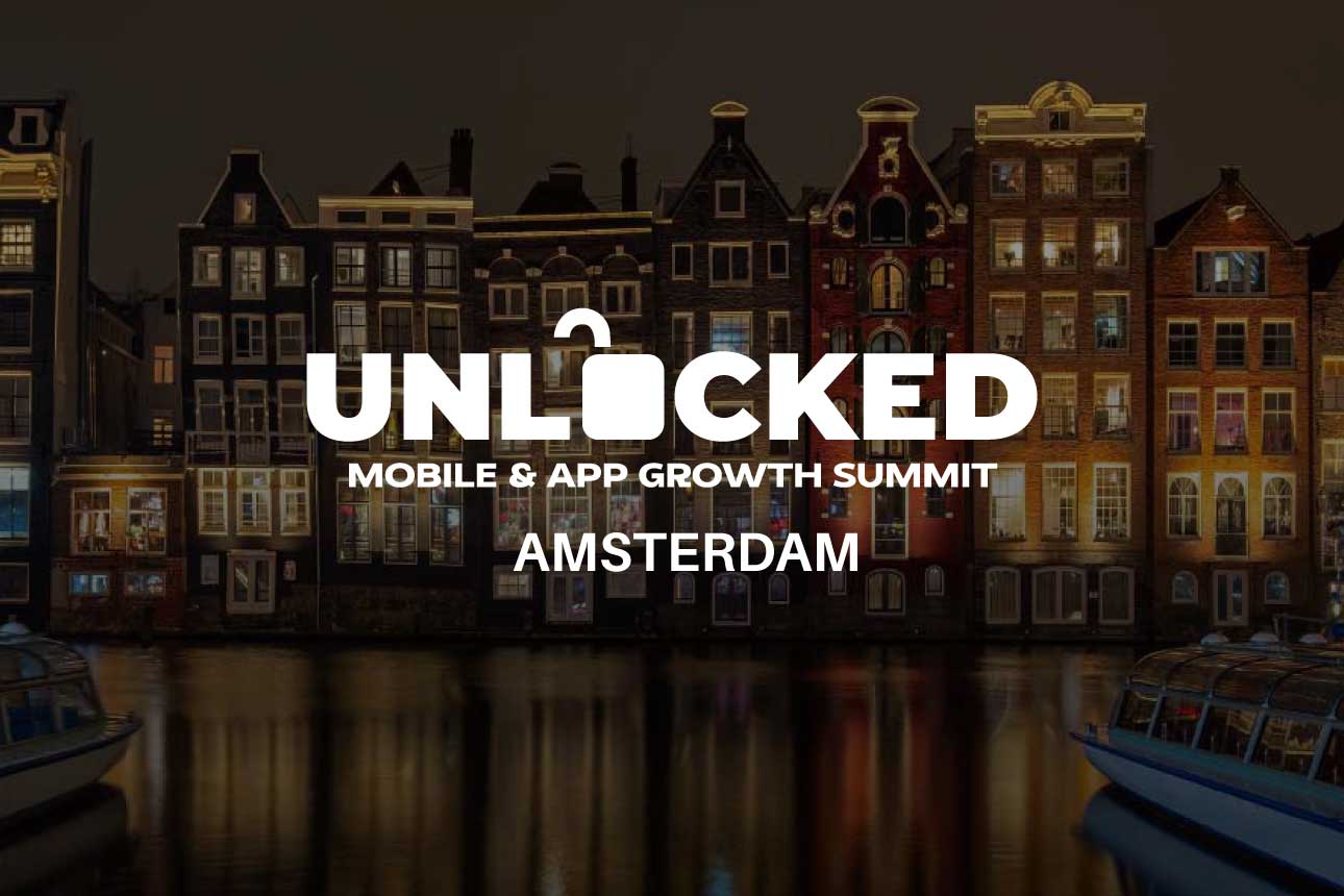 Unlocked: Mobile & App Growth Summit 2026 - Amsterdam