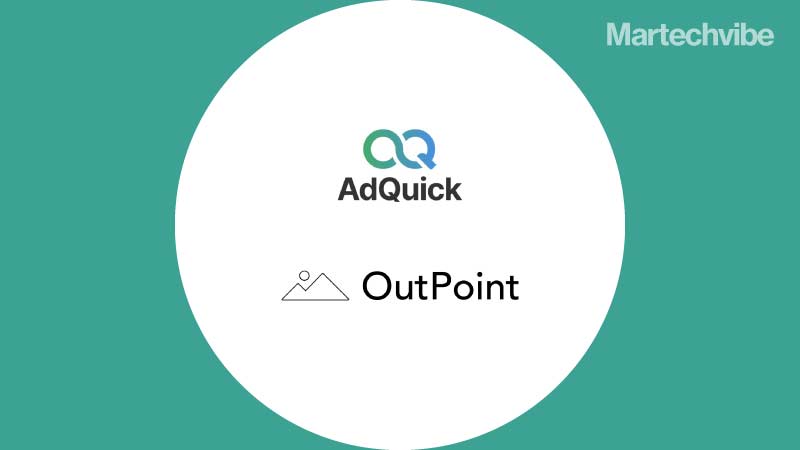 AdQuick.com, OutPoint Partner For Revenue Lift Modeling In OOH Advertising