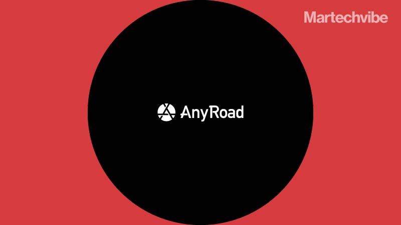 AnyRoad Raises Funds To Power Data-Driven Experiences