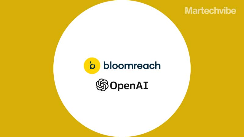 Bloomreach Integrates With OpenAI