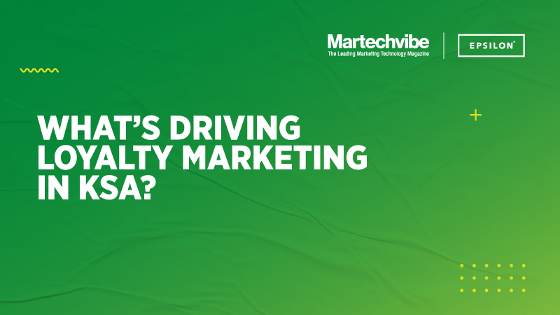 What's Driving Loyalty Marketing in KSA?