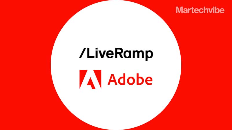 LiveRamp Partners With Adobe, Expands Collaboration Capabilities