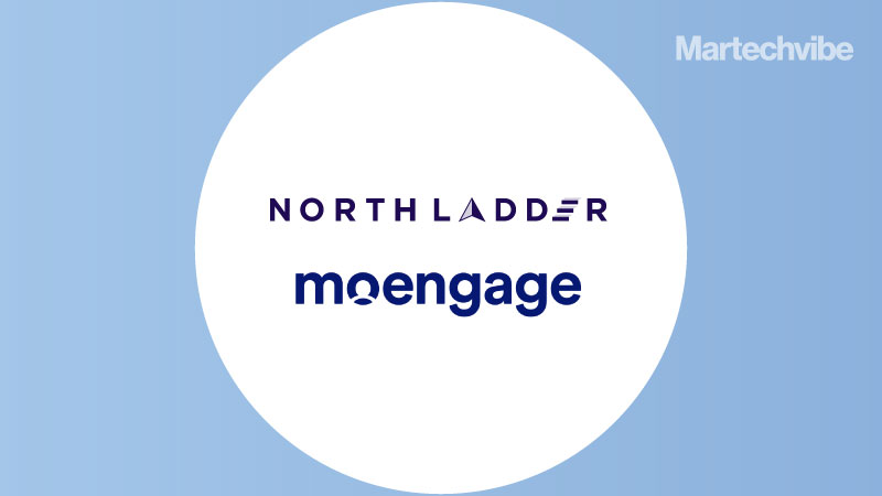 NorthLadder Partners With MoEngage To Create Personalised CX