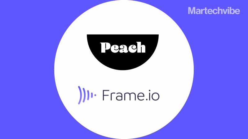Peach Integrates With Frame.io For A Seamless Ad Journey