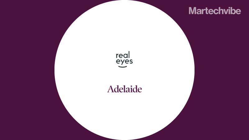 Realeyes Partners With Adelaide For Attention Measurement Solutions