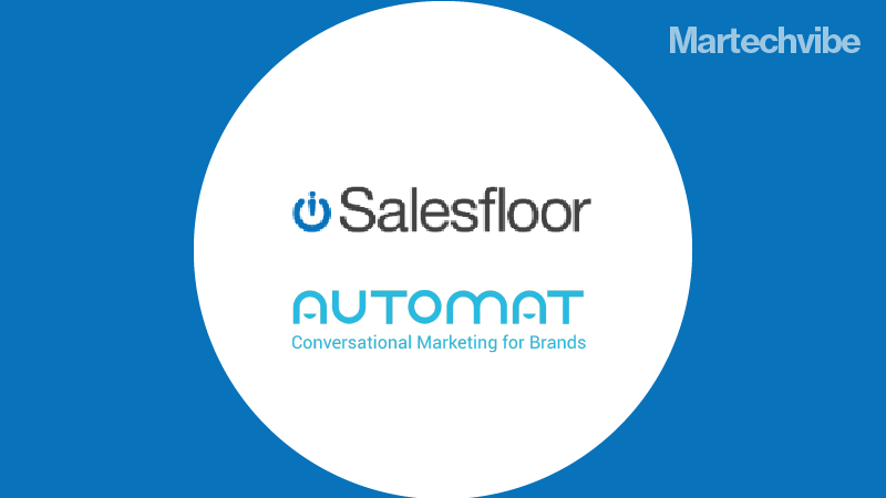 Salesfloor Acquires Automat To Optimise Shopping Experience