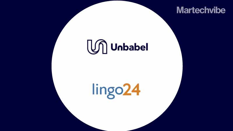 Unbabel Acquires Lingo24 For Customer Service Expansion