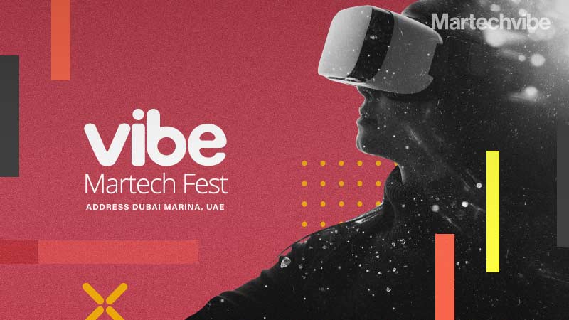 Can't Miss Sessions at Vibe Martech Fest, Middle East