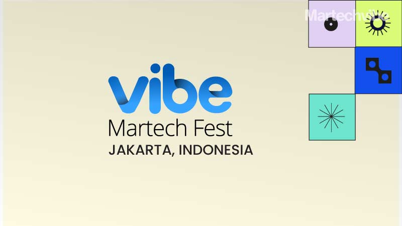 Vibe Martech Fest – the Marketing and Technology Summit Arrives in Indonesia