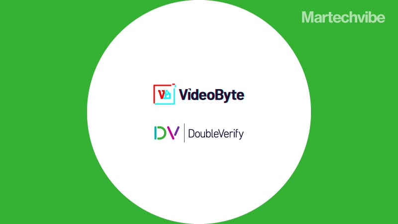 VideoByte, DoubleVerify Partner To Eliminate Invalid Traffic