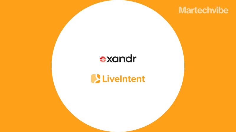 Xandr, LiveIntent Extend Partnership With New Data, Identity Offerings